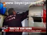 İbretlik Kurtarma