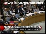 Türkiye Eğitim Üssü Olma Yolunda