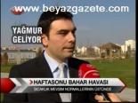 Haftasonu Bahar Havası
