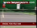 Engel Yok File Var