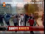 Suriye Karıştı
