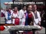 Manisa'daki Mesir Festivali