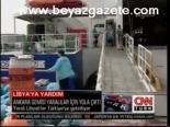 Ankara Gemisi Yaralılar İçin Yola Çıktı