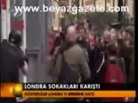 Londra Sokakları Karıştı