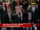 Erdoğan'dan Sert Sözler