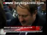 Devlet Bakanlıkları Kalkıyor