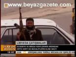 Libya da çatışmalar.