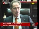 Bakan Günay Da Unuttu