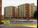 Konut Sektörü Hareketlendi