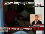 İstanbul'da Vahşet