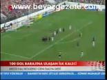 100 Gol Barajına Ulaşan İlk Kaleci