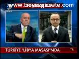 Türkiye Libya Masasında