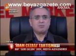 İdam Cezası Tartışması