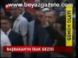 Başbakan'ın Irak Ziyareti