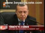 Türkiye'ye 3 Görev