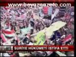 Suriye Hükümeti İstifa Etti
