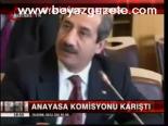 Anayasa Komisyonu Karıştı