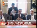 Meclis'te Pasaport Gerilimi