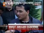 Vahşet Zanlıları Cezaevinde