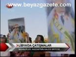 Libya'da Çatışmalar