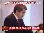 Demir Artık Asaleten Başkan