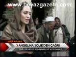 Angelina Jolie'den Çağrı