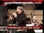 Perver'den Pkk'ya Soytarı Çıkışı