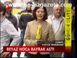 Beyaz Hoca Bayrak Astı