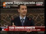 Esad Sonunda Konuştu