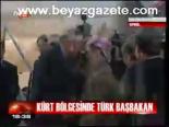 Kürt Bölgesinde Türk Başbakan