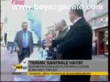 Termik Santrale Hayır
