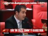 Gök'ün Sözü Tbmm'yi Karıştırdı