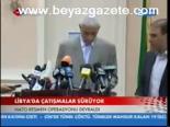 Libya'da Çatışmalar Sürüyor