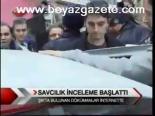 Savcılık İnceleme Başlattı