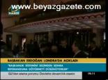 Başbakan Erdoğan Londra'da Açıkladı