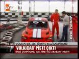 Volkicar Piste Çıktı