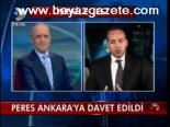 Peres Ankara'ya Davet Edildi
