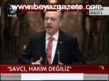 Savcı, Hakim Değiliz