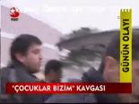 Çocuklar Bizim Kavgası