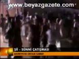 Şii- Sünni Çatışması
