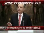 Savcı Da, Hakim De Değiliz
