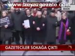 Gazeteciler Sokağa Çıkıtı