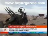 Libya'da Çatışmalar Sürüyor