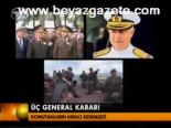Üç General Kararı