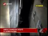 Hırsız Damdan Düştü