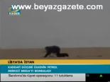 Kaddafi Brega'yı Bombaladı