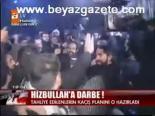 Hizbullah'a Darbe!