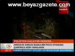 Polisten Kaçayım Derken