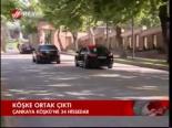 Köşke Ortak Çıktı