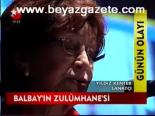 Balbay'ın Zulümname'si